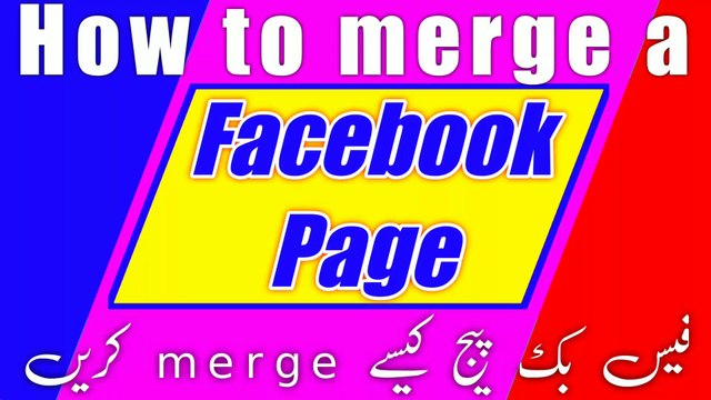 How to merge a Facebook page with other Facebook page | Facebook page merging process |