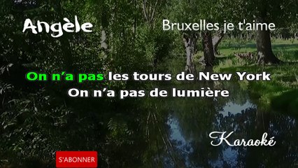 Angèle - Bruxelles je t'aime (Karaoké)