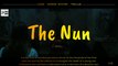 The NUN 2018 Horror Movie Trailer - Murdering Devils With The Blood Of Jesus