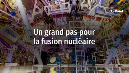 Un grand pas pour la fusion nucléaire