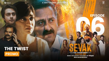 Sevak: The Confessions | Episode 06 (Promo) | The Twist | A Vidly Original Web Series