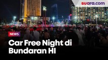 Car Free Night Jakarta Dimulai, Warga Padati Kawasan Bundaran HI