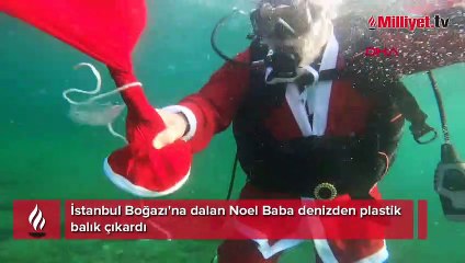 İstanbul Boğazı'na dalan Noel Baba denizden plastik balık çıkardı