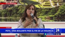 Desde el Cusco: presidente Dina Boluarte pide cese a la violencia