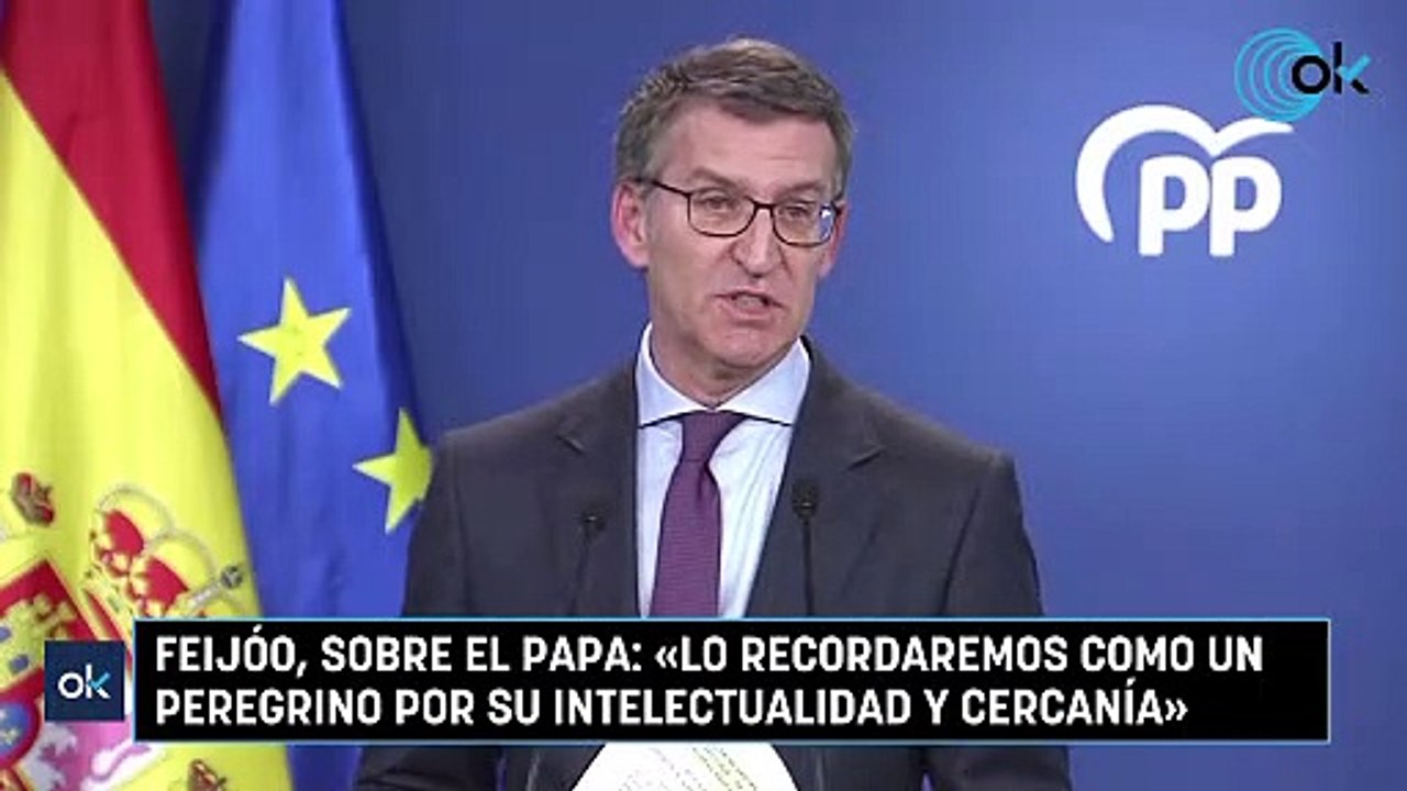 Feijóo, sobre el Papa: «Lo recordaremos como un peregrino por su intelectualidad y cercanía»