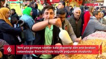 Eminönü'nde yılbaşı alışverişi yoğunluğu! Akın ettiler