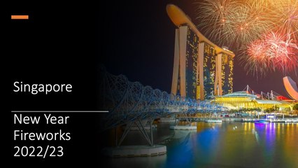Fireworks 2022/2023 - Singapore - Happy New Year