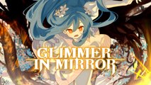 Glimmer in Mirror - Trailer date de sortie accès anticipé