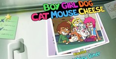 Boy Girl Dog Cat Mouse Cheese S02 E22
