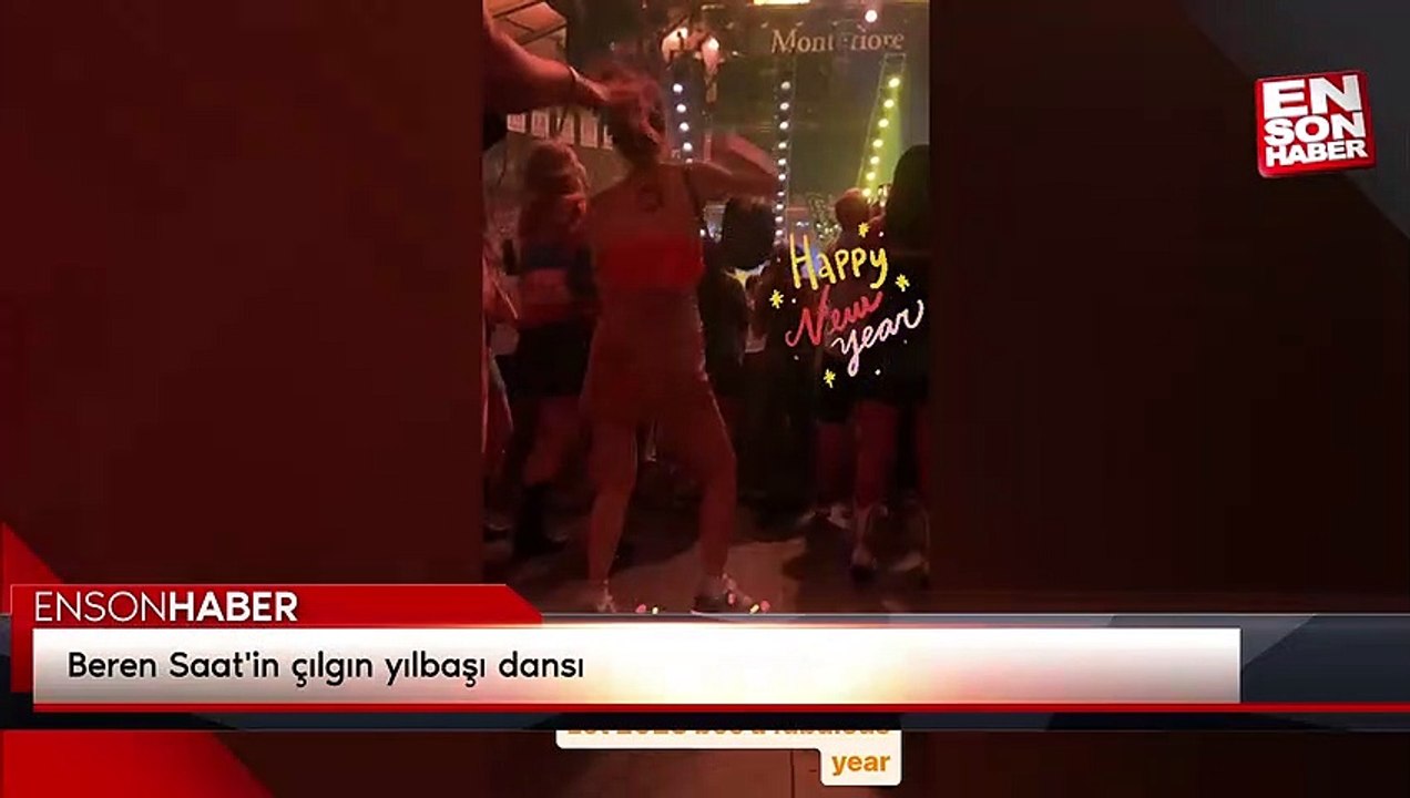 Beren Saat'in çılgın yılbaşı dansı