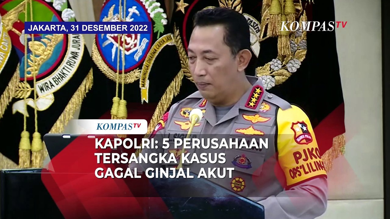 Kasus Gagal Ginjal Akut, Polri Tetapkan 3 Perusahaan Tersangka Baru