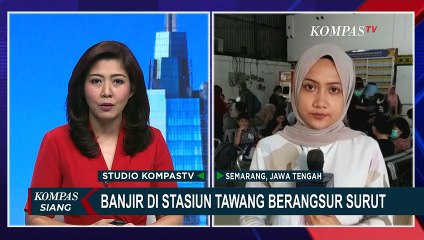 下载视频: Pantauan Situasi di Stasiun Semarang Tawang, Ketinggian Banjir Surut Menjadi 20-30 Cm!