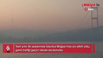 İstanbul Boğazı yoğun sis nedeniyle gemi trafiğine kapatıldı