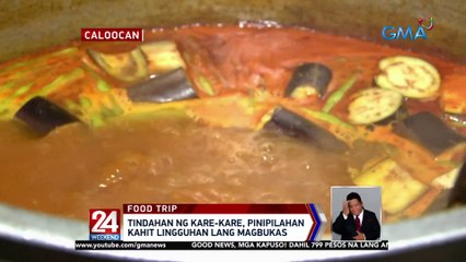 Tindahan ng kare-kare, pinipilahan kahit lingguhan lang magbukas | 24 Oras Weekend