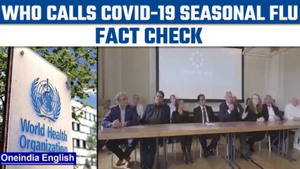 Did WHO term Covid-19 as the seasonal flu? Fact Check | Oneindia News *News