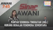 AWANI 7:45 [01/01/2022] – Pantau sehingga tingkatan lima | Kurang bekalan fenomena sementara