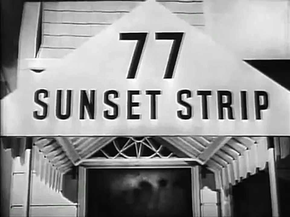 77 Sunset Strip - Se4 - Ep13 HD Watch