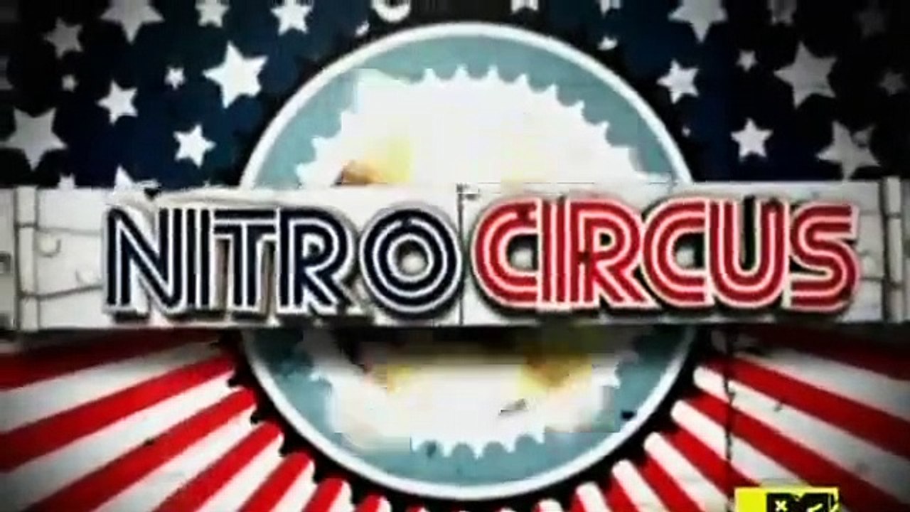 Nitro Circus - Se1 - Ep11 HD Watch
