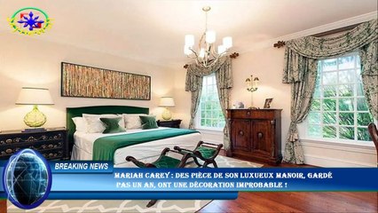 Mariah Carey : Des pièce de son luxueux manoir, gardé  pas un an, ont une décoration improbable !
