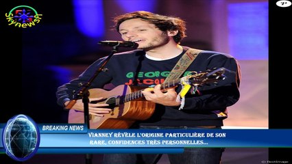 Vianney révèle l'origine particulière de son  rare, confidences très personnelles...