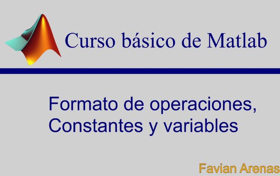 Tutorial de Matlab paso a paso: formato de salida, constantes y variables