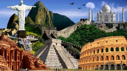 Las 7 Nuevas Maravillas del Mundo