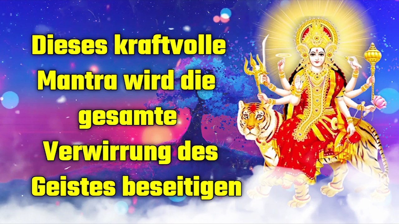 Dieses kraftvolle Mantra wird die gesamte Verwirrung des Geistes beseitigen