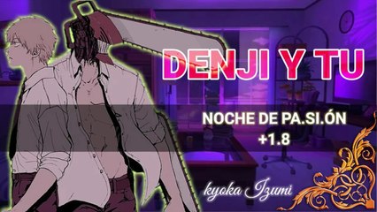 Denji x Tu - Quiero un hijo | ASMR Relajante y Emocionante 🎧