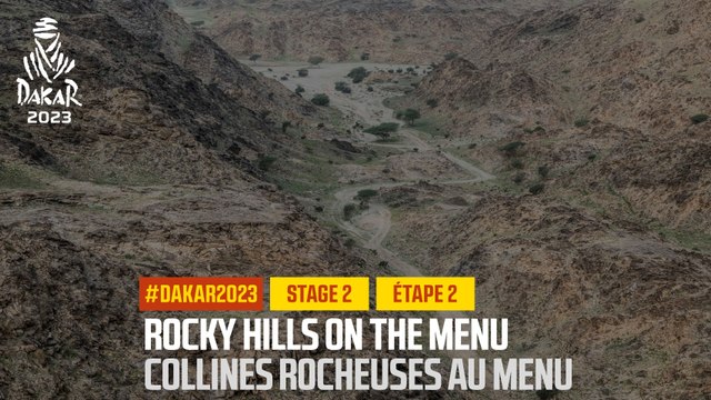 Rocky hills on the menu / Collines rocheuses au programme - Étape 2 / Stage 2 - #Dakar2023