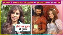 Dono Ka Breakup.. Sapna Thakur Reveals Shocking Facts About Tunisha-Sheezan Breakup