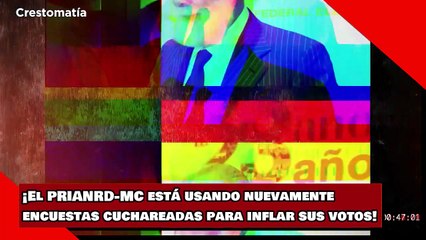 ¡El PRIANRD-MC está usando nuevamenteencuestas cuchareadas para inflar sus votos!