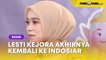 Lesti Kejora Akhirnya Kembali ke Indosiar, Netizen Masih Saja Protes Gegara Hal Ini