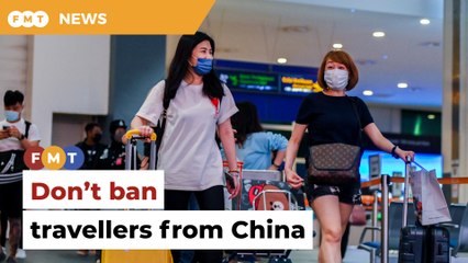 Ban Chinese travellers? Better to tighten SOPs instead, says association