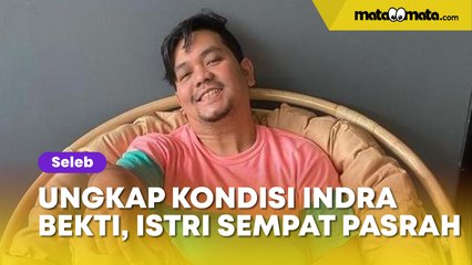 Ungkap Kondisi Indra Bekti, Istri Sempat Pasrah Bahas Jeritan Hati: Persiapkan yang Terbaik.