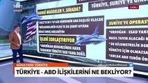 Türkiye ABD İlişkilerini 2023'te Ne Bekliyor? Mehmetçik Suriye'ye Girerse ABD Ne Tepki Verir? - TGRT