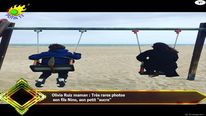 Olivia Ruiz maman : Très rares photos  son fils Nino, son petit "sucre"
