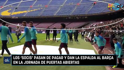 Los 'socis' pasan de pagar y dan la espalda al Barça en la jornada de puertas abiertas