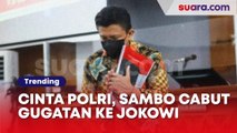 Perjalanan Singkat Ferdy Sambo Gugat Jokowi Lalu Cabut Gugatan, Alasannya Cinta Polri