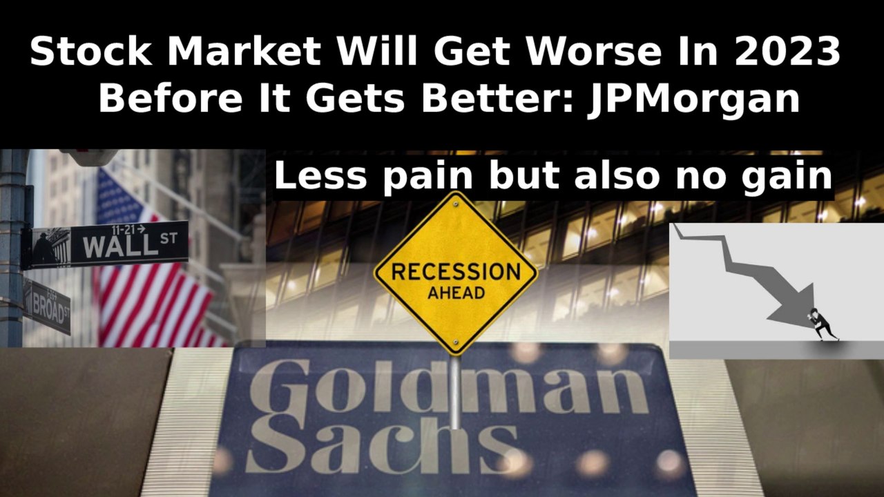 Stock Market Will Get Worse In 2023 Before It Gets Better