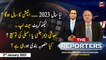 The Reporters | Chaudhry Ghulam Hussain | ARY News | 2nd January 2023