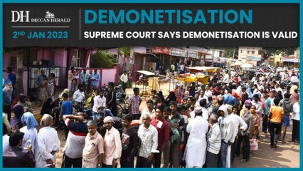 Supreme Court upholds Centre’s decision on demonetisation
