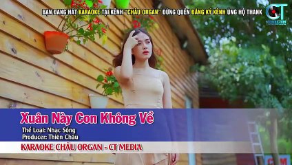 Xuân Này Con Không Về Karaoke Tone Nam Nhạc Sống - Châu Organ