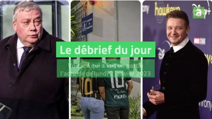 Le débrief du jour du lundi 2 janvier 2023