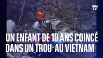 Un enfant de 10 ans est coincé depuis 48 heures dans un trou de 35 mètres au Vietnam