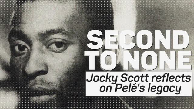 ‘Second to none’ – Jocky Scott reflects on Pelé’s legacy