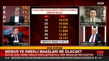 CNN TÜRK'te beklenen zam oranları değerlendirildi! Memur ve emekli maaşları ne olacak?