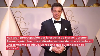 La estrella de Marvel Jeremy Renner en "un estado crítico pero estable"