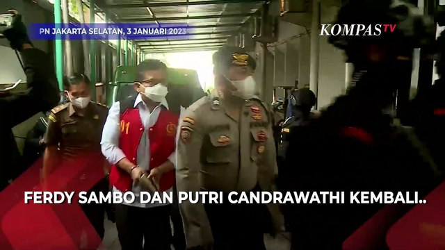 Tiba di PN Jaksel, Ini Agenda Sidang Ferdy Sambo dan Putri Hari Ini