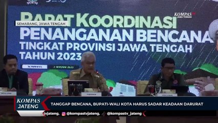 Tanggap Bencana, Bupati Wali Kota Harus Sadar Keadaan Darurat