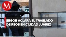 Autoridades de Chihuahua no solicitaron formalmente el traslado de reos: Segob